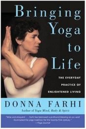 book cover of Bringing Yoga to Life by Donna Farhi