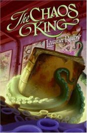 book cover of The Chaos King by Laura Ruby