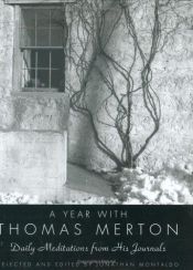 book cover of A Year with Thomas Merton : Daily Meditations from His Journals by Thomas Merton