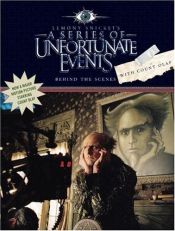 book cover of Behind the Scenes with Count Olaf (A Series of Unfortunate Events Movie Book) by Lemony Snicket