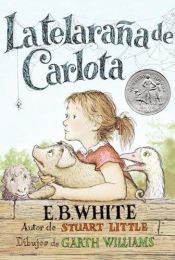 book cover of Las aventuras de Wilbur y Charlotte by E. B. White|Garth Williams