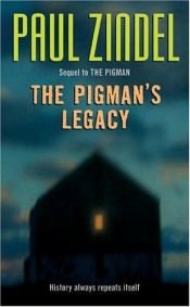 book cover of The Pigman's Legacy (Book 2) by Paul Zindel