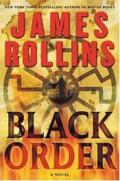 book cover of Black Order by Джеймс Роллінс
