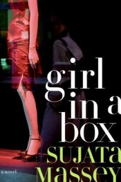 book cover of Girl in a Box: A Rei Shimura Mystery by Sujata Massey