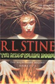book cover of The Nightmare Room, Books 1-2-3: The Nightmare Begins! (Nightmare Room) by R. L. Stine
