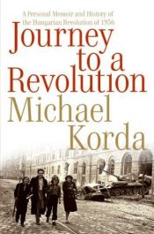book cover of "Arise, Magyars!" : a personal history of the Hungarian Revolution of 1956 by Michael Korda