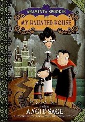 book cover of My Haunted House by Angie Sage