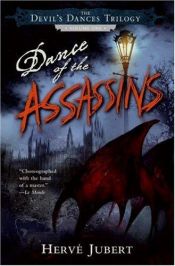book cover of Dance of the Assassins by Herve Jubert