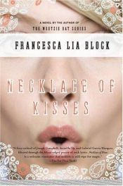 book cover of Necklace of kisses by Francesca Lia Block