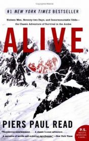 book cover of Alive: The Story of the Andes Survivors by Piers Paul Read