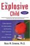Det eksplosive barn : en ny metode til at forstå, hjælpe og opdrage børn, der let bliver frustrerede og er kronisk ufleksible