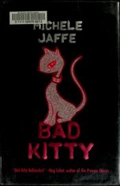 book cover of Bad Kitty by Michele Jaffe