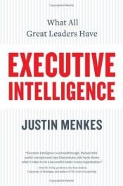 book cover of Executive Intelligence by Justin Menkes