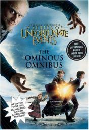 book cover of A Series of Unfortunate Events Book (01-03) the First-Third: The Ominous Omnibus by 丹尼爾·韓德勒