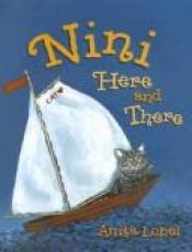 book cover of Nini here and there by Anita Lobel