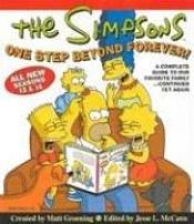 book cover of The Simpsons One Step Beyond Forever: A Complete Guide to Our Favorite Family...Continued Yet Again (Simpsons (Harp by Matt Groening