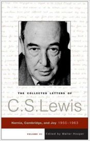 book cover of The collected letters of C.S. Lewis by Clive Staples Lewis