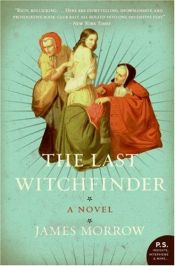 book cover of The Last Witchfinder by James Morrow