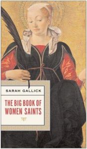 book cover of The big book of women saints by Sarah Gallick