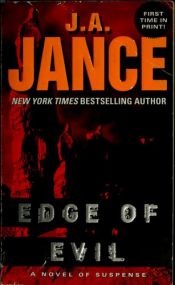 book cover of Edge of Evil (1st in Alison Reynolds series, 2006) by J. A. Jance