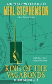 book cover of King of the Vagabonds: The Baroque Cycle #2 by Neal Stephenson