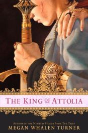book cover of Queen's: The King of Attolia by Megan Whalen Turner
