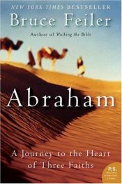book cover of Abraham een reis naar het hart van drie godsdiensten by Bruce Feiler
