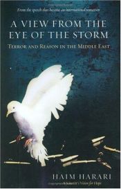 book cover of View from the Eye of the Storm: Terror And Reason in the Middle East by Haim Harari