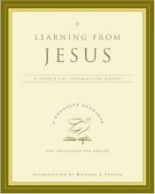 book cover of Learning from Jesus : a spiritual formation guide by Renovare