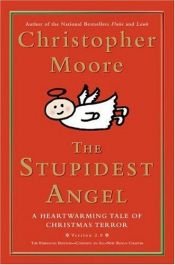 book cover of Najgłupszy anioł: podnosząca na duchu opowieść o bożonarodzeniowej grozie. Wersja 2.0 by Christopher Moore