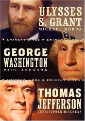 book cover of American Presidents Eminent Lives Boxed Set: George Washington, Thomas Jefferson, Ulysses S. Grant by Paul Johnson