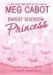 The Princess Diaries, Volume VII and 1/2: Sweet Sixteen Princess