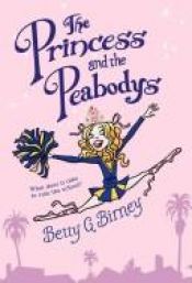 book cover of The Princess and the Peabodys by Betty G. Birney