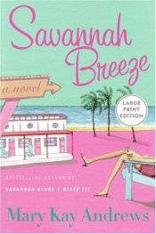 book cover of Savannah Breeze LP by Mary Kay Andrews