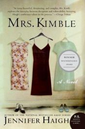 book cover of Mrs. Kimble by Jennifer Haigh