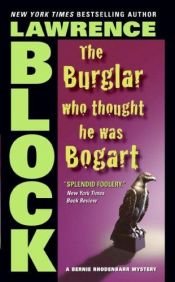 book cover of A betörő, aki Bogartnak képzelte magát by Lawrence Block