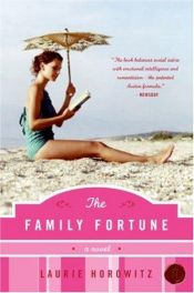 book cover of The Family Fortune: A Novel (Persuasion Retold) by Laurie Horowitz