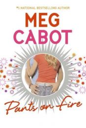 book cover of Pants on Fire by Aude Lemoine|Meg Cabotová