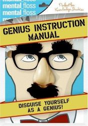 book cover of Genius Instruction Manual; Mental Floss Presents by Editors of Mental Floss