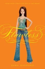 book cover of Flawless by Sara Shepard