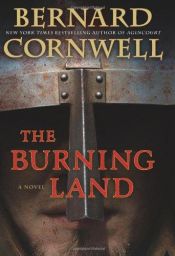 book cover of The Burning Land by Bernard Cornwell