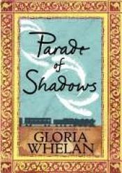 book cover of Parade of Shadows by Gloria Whelan