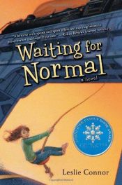book cover of Waiting For Normal by Leslie Connor