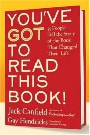 book cover of You've Got To Read This Book by Jack Canfield
