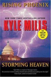 book cover of Rising Phoenix and Storming Heaven by Kyle Mills