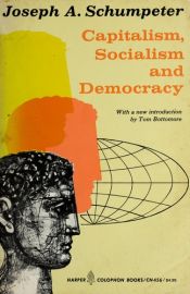 book cover of Capitalismo, socialismo y democracia by Joseph Alois Schumpeter