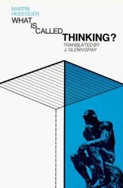 book cover of What Is Called Thinking? by Martin Heidegger