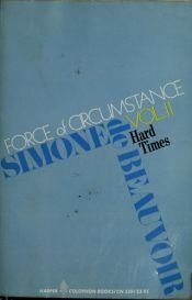 book cover of Force of circumstance by סימון דה בובואר