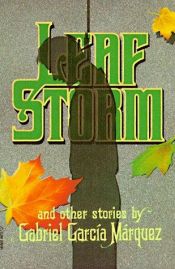 book cover of Leaf Storm by Gabriel Garcia Marquez