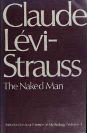 book cover of The naked man by Claude Lévi-Strauss